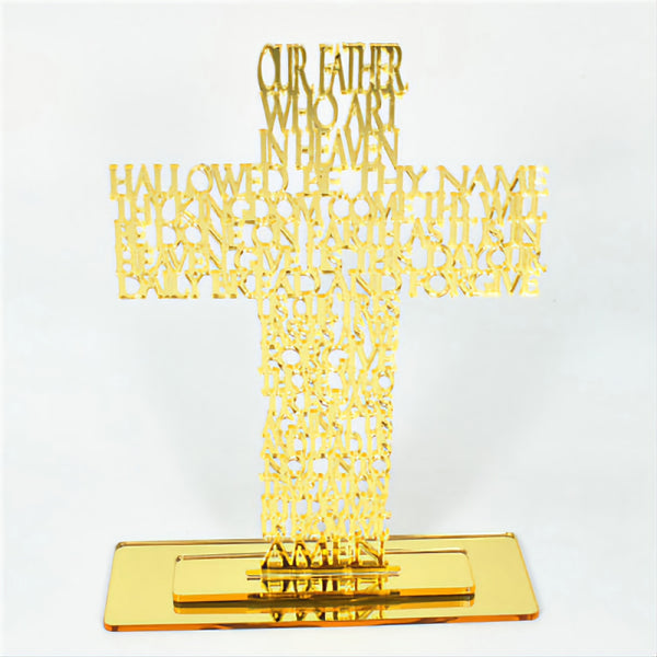Gold Our Father The Lords Prayer Laser Cut Mirror Finish Acrylic Cross on Rectangle Base Stand religious laser cut writing prayer ornament plaque standing cross